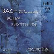 North German Tradition / Bach 1 , Martin Neu