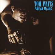 Foreign Affairs , Tom Waits