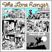 Hi, Yo Silver, Away! , Lone Ranger