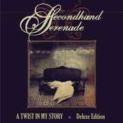 A Twist In My Story [Deluxe Edition][Bonus DVD][Digipack] , Secondhand Serenade
