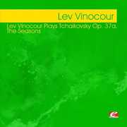 Lev Vinocour Plays Tchaikovsky Op 37 , Lev Vinocour