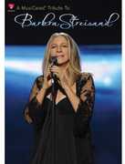 A Musicares Tribute to Barbra Streisand , Barbra Streisand