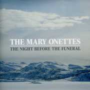 The Night Before The Funeral , The Mary Onettes
