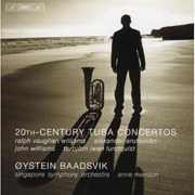 20th Century Tuba Concertos , ystein Baadsvik