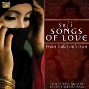 Sufi Songs of Love from India and Iran , Deben Bhattacharya