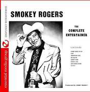 The Complete Entertainer (Digitally Remastered) , Smokey Rogers