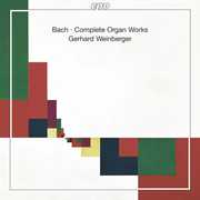 Complete Organ Works , J.S. Bach