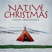 Native Christmas , David Arkenstone