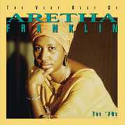 Very Best of Aretha Franklin: The 70s , Aretha Franklin