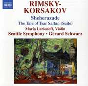Sheherazade Tsar Saltan Suite & Flight Bumblebee , Gerard Schwarz