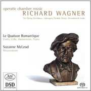Operatic Chamber Music , Richard Wagner