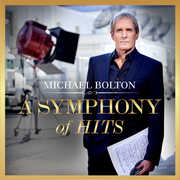 A Symphony Of Hits , Michael Bolton