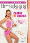 Kathy Smith Timeless Collection: Cardio Fat Burner , Kathy Smith