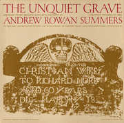 Unquiet Grave and Other American Tragic Ballads , Andrew Rowan Summers