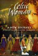 Celtic Woman: New Journey: Live at Slane Castle, Ireland , Celtic Woman