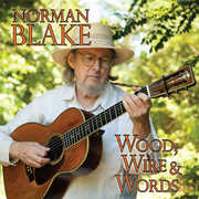 Wood Wire & Words , Norman Blake