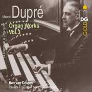 Complete Organ Works 3 , Ben van Oosten