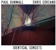 Identical Sunsets , Paul Dunmall