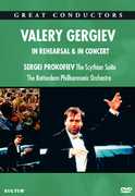 In Rehearsal & in Concert , Valery Gergiev