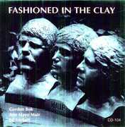 Fashioned in the Clay , Gordon Bok