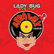 Givin' It Up , Lady Bug