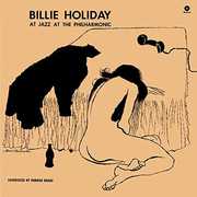 At Jazz at the Philarmonic [Import] , Billie Holiday