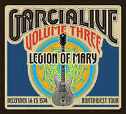 GarciaLive Vol.3 - Legion Of Mary - December 14-15, 1974 NorthWest Tour , Jerry Garcia