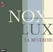 Nox Lux , La Reverdie