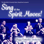 Sing 'til the Spirit Moves