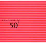 50th Birthday Celebration, Vol. 6 , Hemophiliac