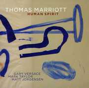 Human Spirit , Thomas Marriott