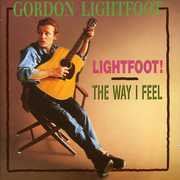 Lightfoot /  Way I Feel , Gordon Lightfoot