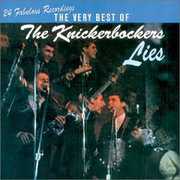 Lies: Very Best of , The Knickerbockers