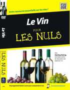 Le Vin: Pour Les Nuls