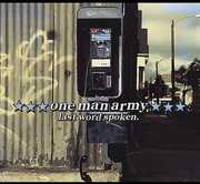 Last Word Spoken , One Man Army