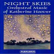 Night Skies: Orch Music of Katherine Hoover , Slovak Radio Symphony Orchestra