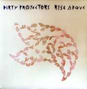 Rise Above , Dirty Projectors