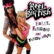 Fame, Fortune, and Fornication , Reel Big Fish