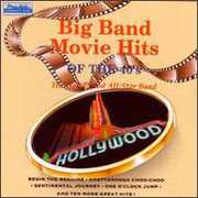 Big Band Movie Hits of the 40's / Various , Various Artists