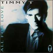 All for Love , Timmy T