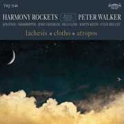 Lachesis / Clotho / Atropos , Harmony Rockets