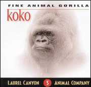 Fine Animal Gorilla , Laurel Canyon Animal Company