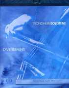 Divertimenti , Trondheim Soloists (Trondheimsolistene)