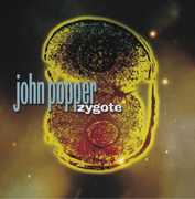 Zygote , John Popper