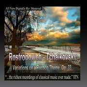 Rostropovich - Tchaikovsky, Variations on a Rococo Theme, Op. 33 