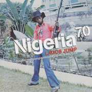 Nigeria 70: Lagos Jump , Various Artists