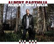 Big Dog , Albert Castiglia
