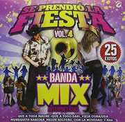 Se Prendio la Fiesta 4 Banda Mix / Various , Various Artists