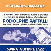 A Georges Brassens , Rodolphe Raffalli