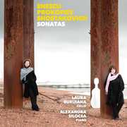 Sonatas: Enescu Prokofiev Shostakovich , Laura Buruiana